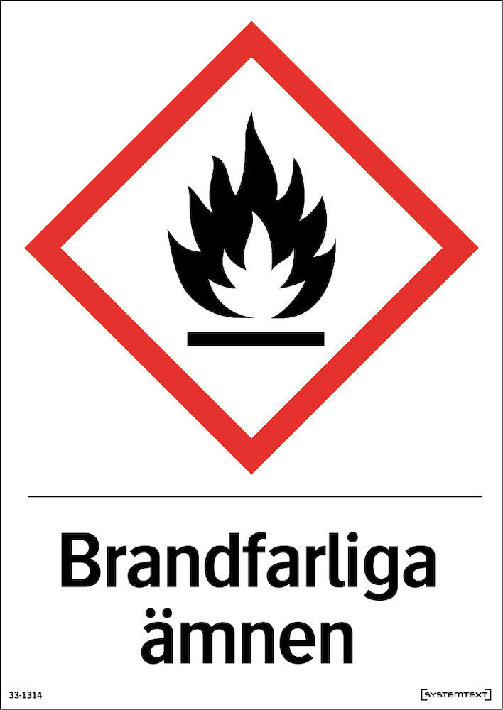 Skylt Brandfarliga ämnen
