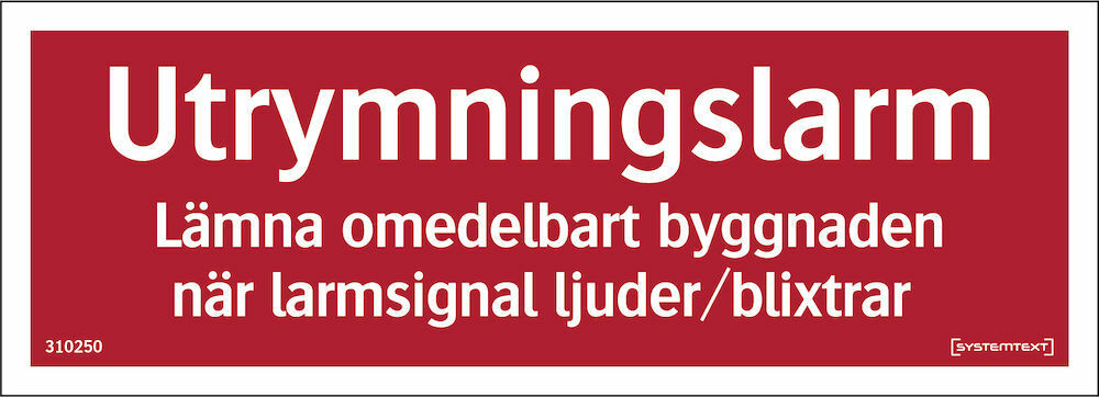 Skylt Utrymningslarm